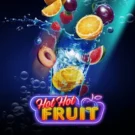 Hot Hot Fruit