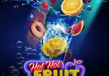 Hot Hot Fruit